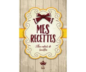 Mes Recettes: Mon cahier de recettes: Pour 100 recettes (6x9 pouces / ca. A5)