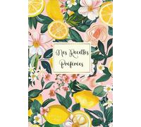 Mes Recettes Préférées: Cahier de recettes a Remplir Avec 100 Recettes détaillées pour vos repas préférées. Livre de cuisine pratique et personnalisé à écrire Vos Recettes pour 110 pages,format A5-41