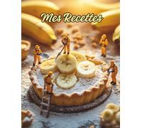 Mes Recettes préférées - Carnet de recettes grand format A4 à remplir avec vos 100 recettes adorées