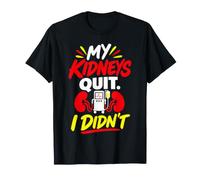 Mes Reins Ont arrêté, Je ne l'ai Pas Fait T-Shirt