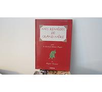 Mes remèdes de Grand-Mère
