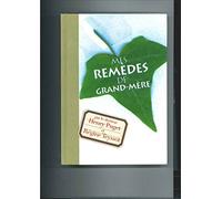 Mes remèdes de grand-mère