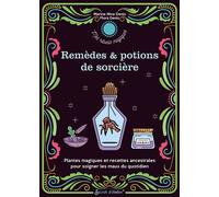 Mes remèdes et potions de sorcière - Flora Denis - Secret D'etoiles - broché - Essai
