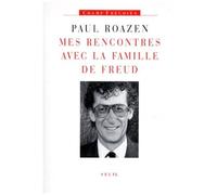 Mes Rencontres Avec La Famille De Freud