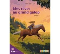 Mes reves au grand galop saison 1