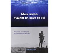 Mes rêves avaient un goût de sel