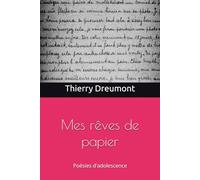 Mes rêves de papier: Poésies d'adolescence