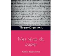 Mes rêves de papier: Poésies d'adolescence