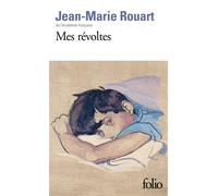 Mes révoltes