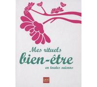 Mes rituels bien etre en toute serenite