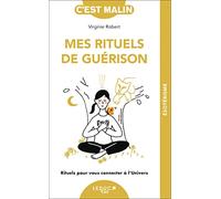 Mes rituels de guérison