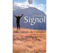 Mes romans de l'enfance: Les Chemins d'étoiles, L'Enfant des terres blondes