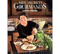 Mes secrets gourmands