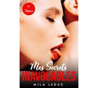 Mes Secrets Inavouables 50 histoires inédites - Mila Leduc - Mila Leduc - ebook (ePub) - Livre