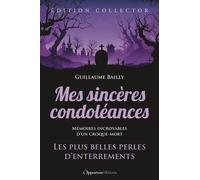 Mes Sincères Condoléances - Les Plus Belles Perles D'enterrements
