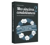 Mes sincères condoléances - tome 2 - Guillaume Bailly - L'opportun Eds De - broché - Anthologie