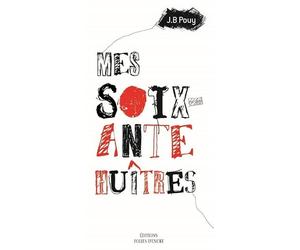 Mes soixante huîtres