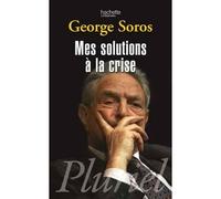 Mes solutions à la crise