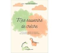 Mes souvenirs de crèche