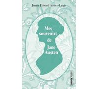 Mes souvenirs de Jane Austen - James Edward Austen-Leigh - Omnia - Poche - Essai