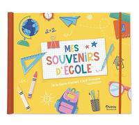 Mes souvenirs d'école - de la accueil à la 6e primaire