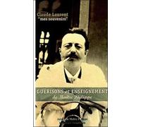 Guérisons et enseignement de Maître Philippe