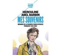 Mes souvenirs Herculine Abel Barbin (Auteur), Julien Marsay (Préface)