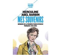 Herculine Abel Barbin – Mes souvenirs – Essai – Poche – Payot