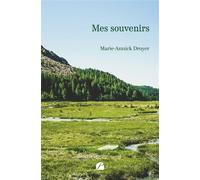 Mes souvenirs - Marie-Annick Droyer - Du Pantheon Eds - broché - Poésie