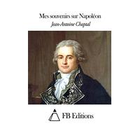 Mes souvenirs sur Napoléon