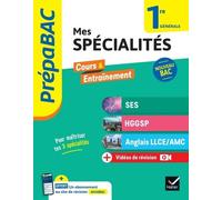 Mes Spécialités 1re Générale Prépabac - Ses - Hggsp - Anglais Llce/ Amc + Vidéos De Révision