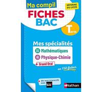 Mes spécialités Mathématiques / Physique‑Chimie Terminale – Ma compil fiches BAC 2026 – Nathan