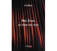 Mes Stars au fond des yeux
