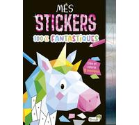 Mes stickers 100 % fantastiques - Christel Durantin - Grenouille - broché - Document jeunesse