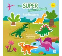 Mes super autocollants : Les dinosaures