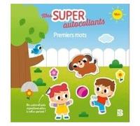 Mes super autocollants - Premiers mots Collectif (Auteur)