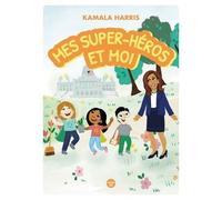 Mes Super-Héros Et Moi