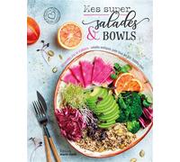 Mes super salades et bowls 50 recettes d'ici et d'ailleurs : salades exotiques, poke bowl, bo bun, buddha bowl - Collectif - Marie Claire - broché - Guide