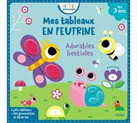 Mes tableaux en feutrine - Adorables bestioles - 6 tableaux + 5 planc - Marta Sorte - Fleurus - Jeux livres objets