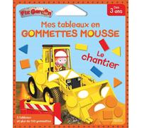 Mes tableaux en gomettes mousse : P'tit Garçon : Le chantier