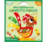 Animaux De La Ferme - Mes Tableaux En Gommettes Mousse, 5 Tableaux Et Plus De 120 Gommettes