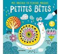 Mes tableaux en peinture magique - petites bêtes