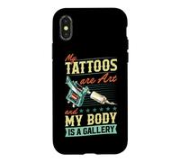 Mes Tatouages sont de l'art et Mon Corps est Une galerie Coque pour iPhone X/XS