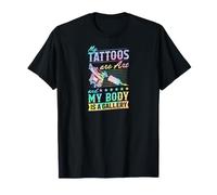 Mes Tatouages sont de l'art et Mon Corps est Une galerie T-Shirt
