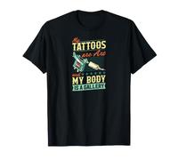 Mes Tatouages sont de l'art et Mon Corps est Une galerie T-Shirt