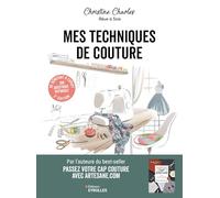 Mes techniques de couture – 300 questions/réponses – De débutant à expert – Groupe Eyrolles