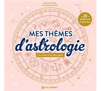 Mes thèmes d'astrologie Les créer et les décrypter - Bélec Clemence Astrologie.simple - Secret D'etoiles - broché - Guide