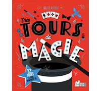 Mes tours de magie - avec 32 tours à faire n'importe où - Collectif - Deux Coqs D'or - cartonné - Livre-jeu