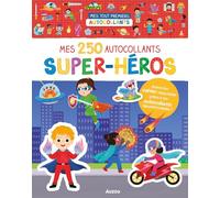 Mes tout premiers autocollants - 250 autocollants - super-héros