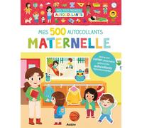 Mes tout premiers autocollants - 500 autocollants la maternelle - Yi-Hsuan Wu - Auzou Philippe Eds - broché - Livre-jeu